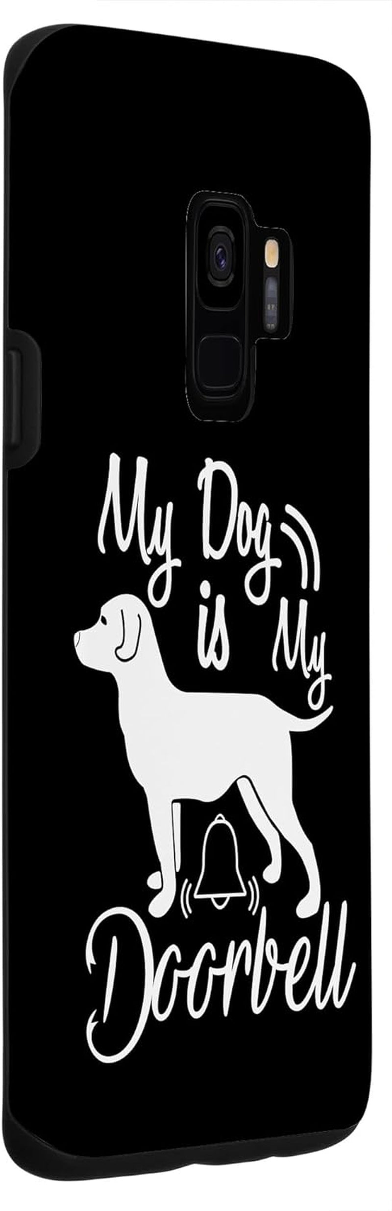 Galaxy S9 Dog Design Case - Rescue Dogs Doorbell Fun and Owner Gift