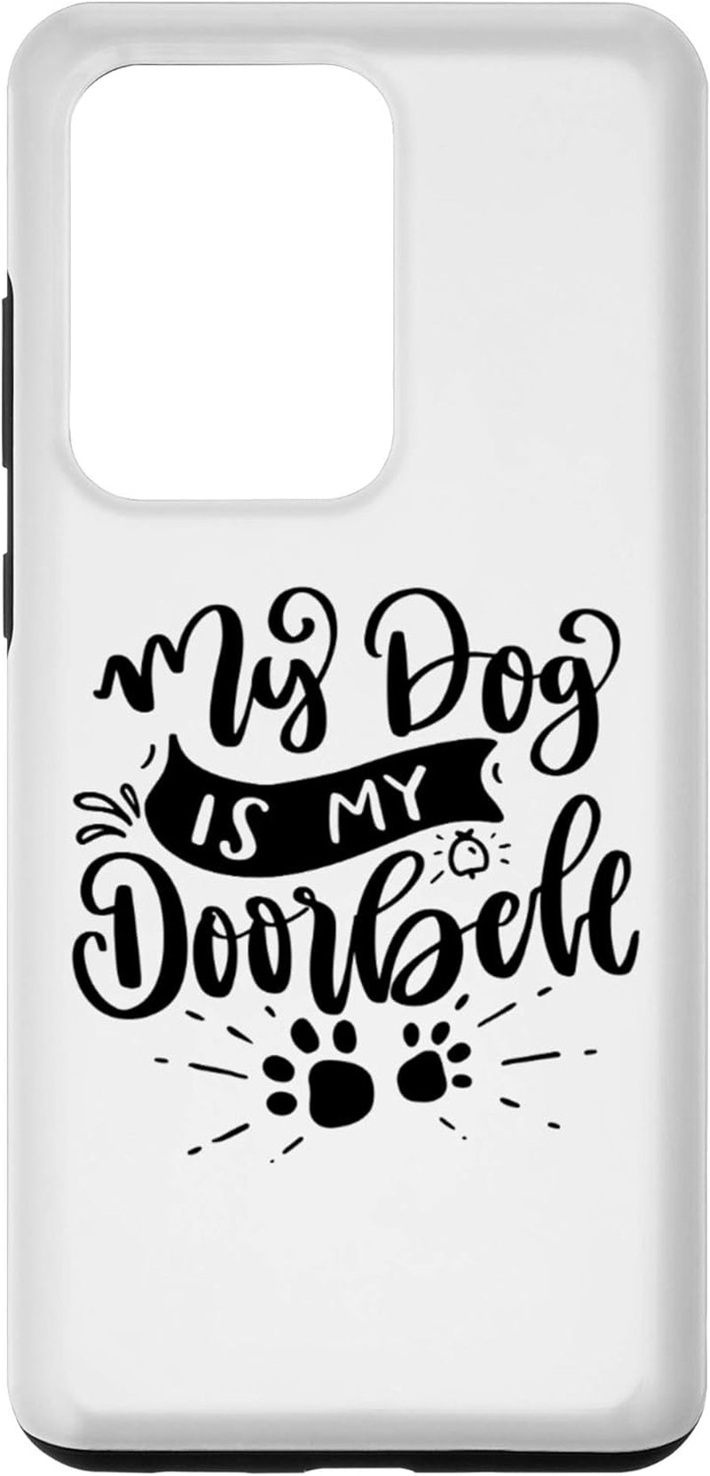 Galaxy S20 Dog Doorbell Case