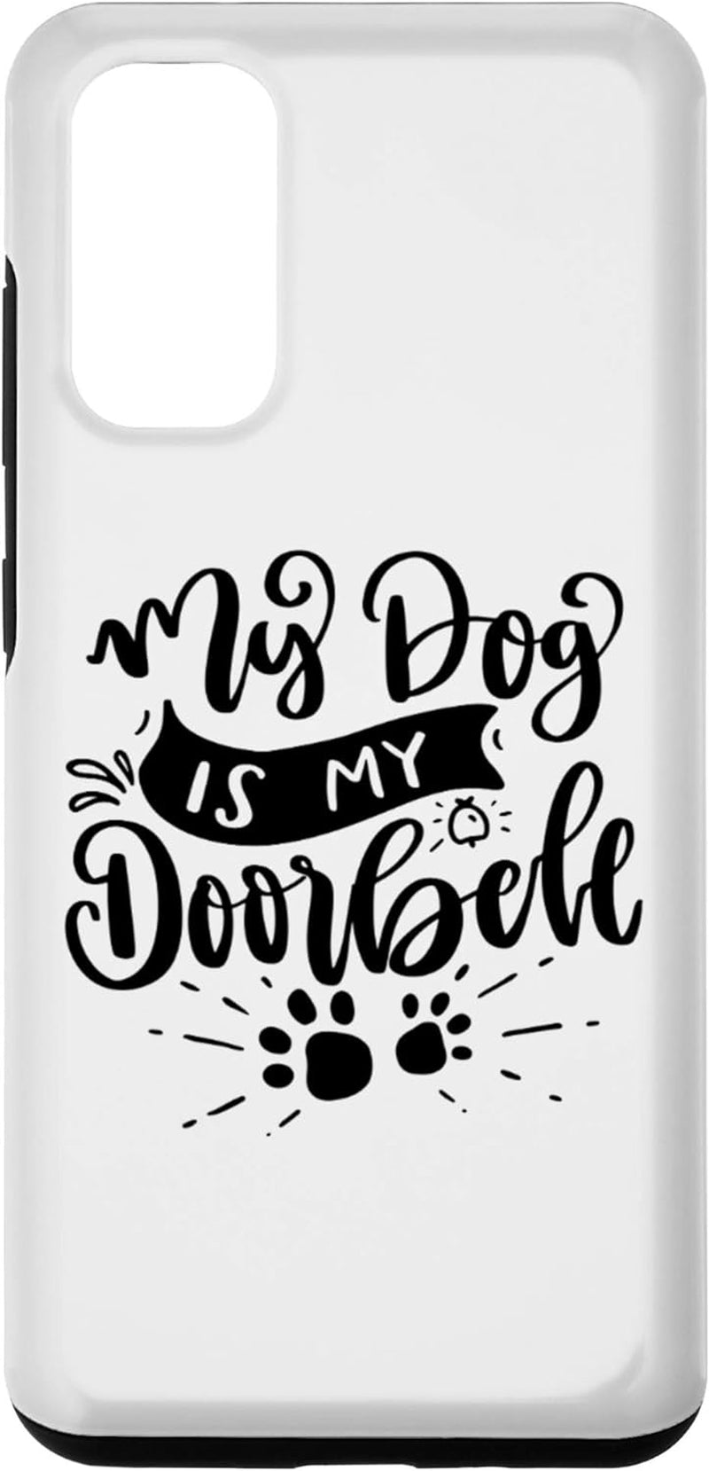 Galaxy S20 Dog Doorbell Case