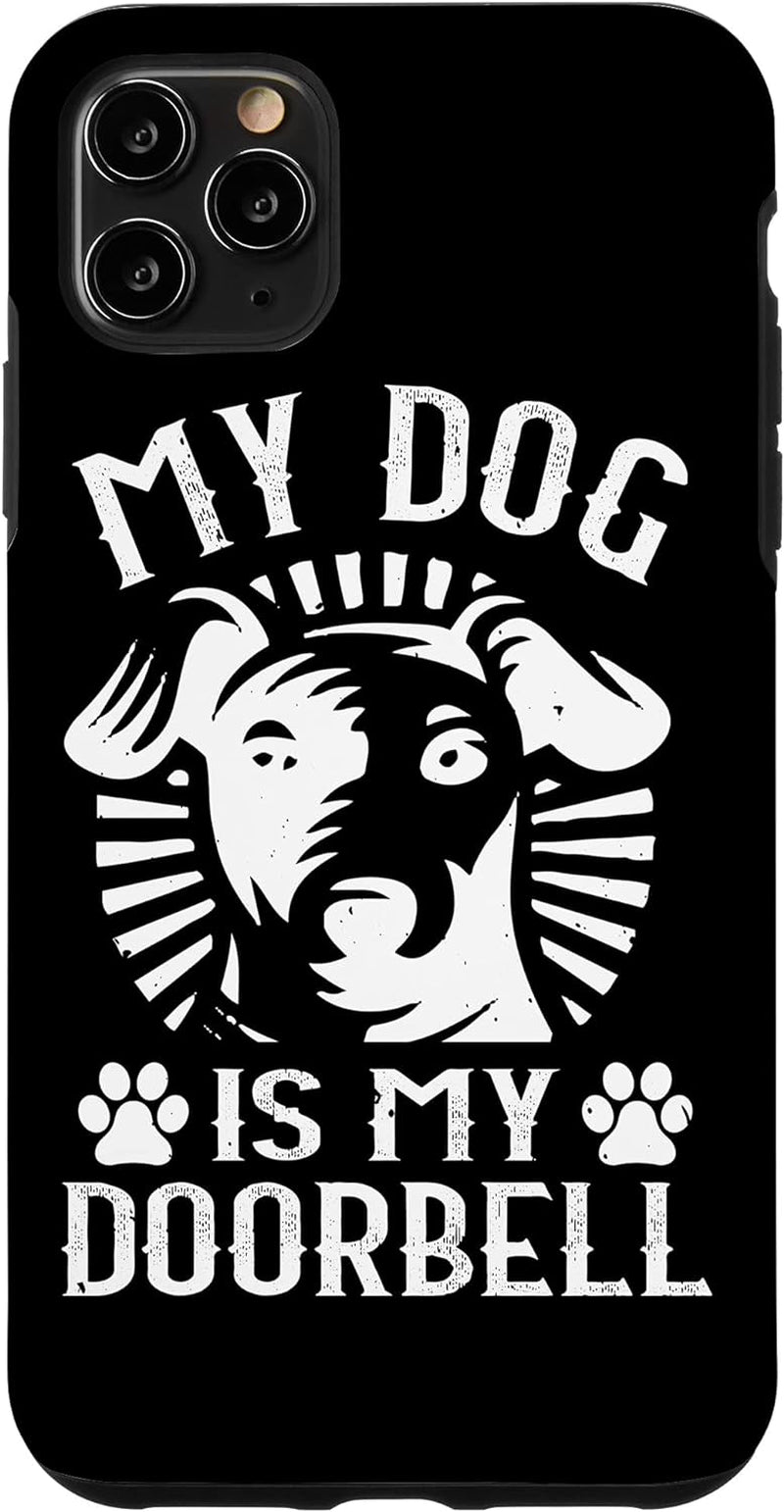 Funny Dog Lover Case - iPhone XS Max My Dog Is My Doorbell