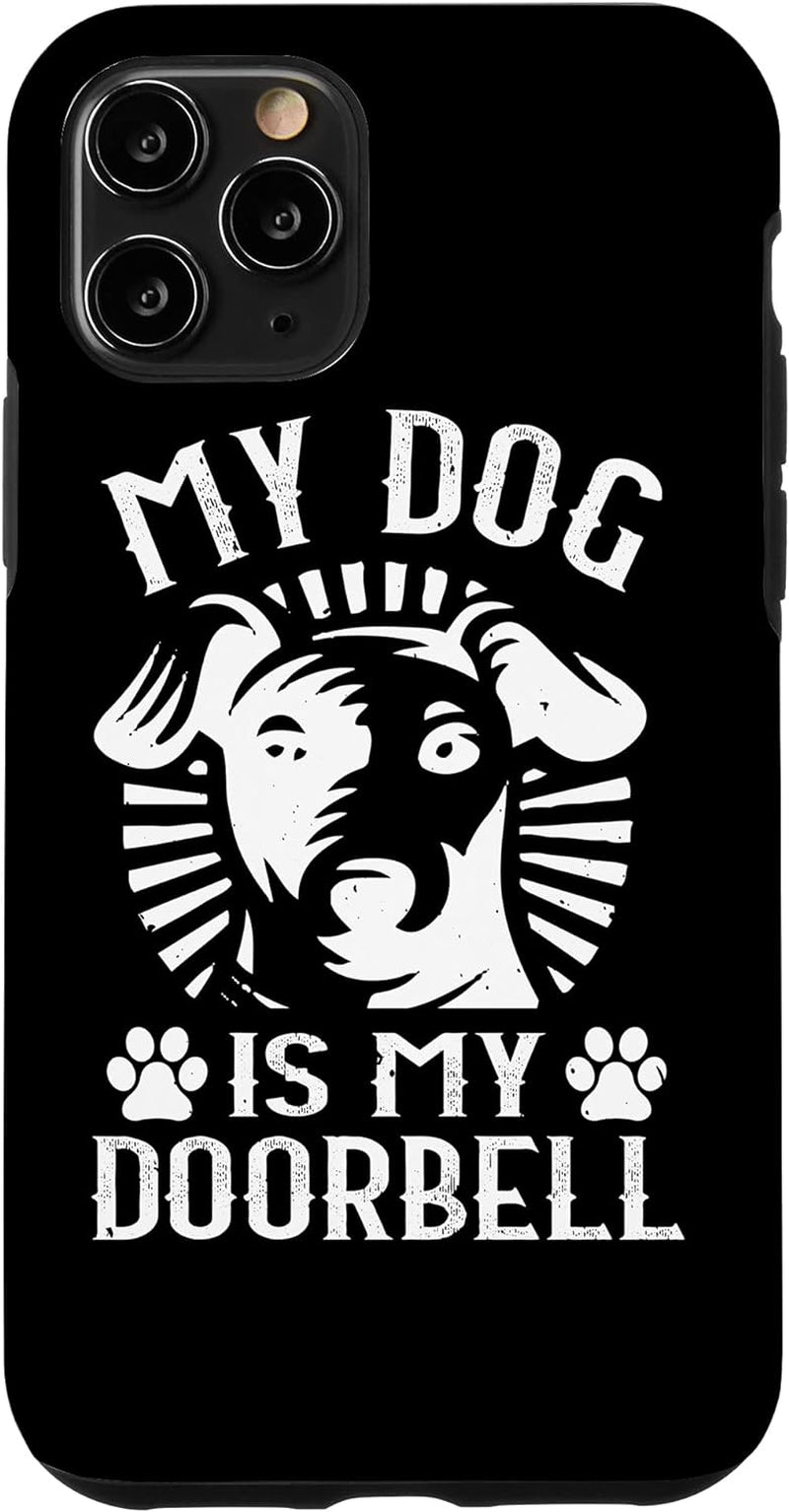 Funny Dog Lover Case - iPhone XS Max My Dog Is My Doorbell