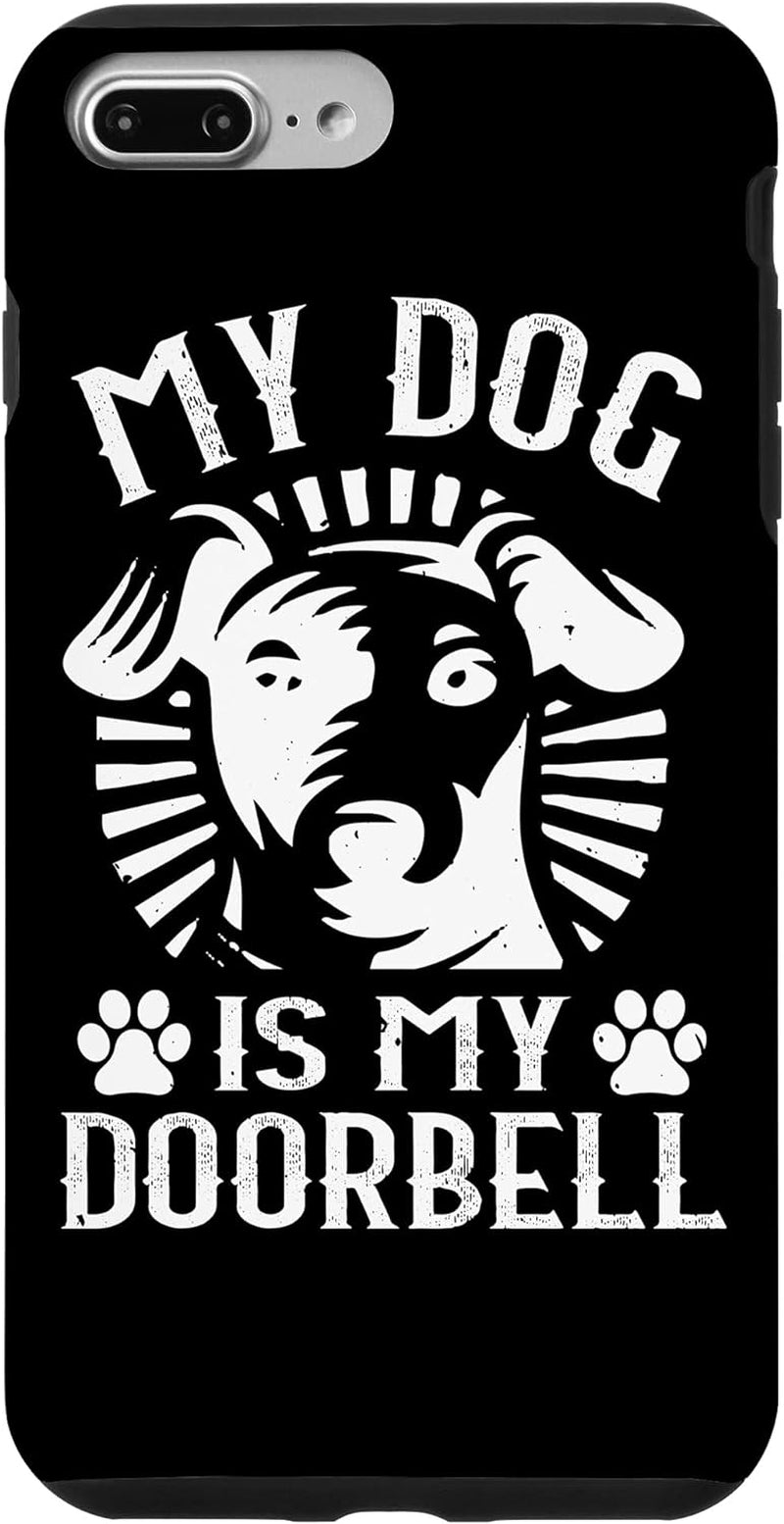 Funny Dog Lover Case - iPhone XS Max My Dog Is My Doorbell