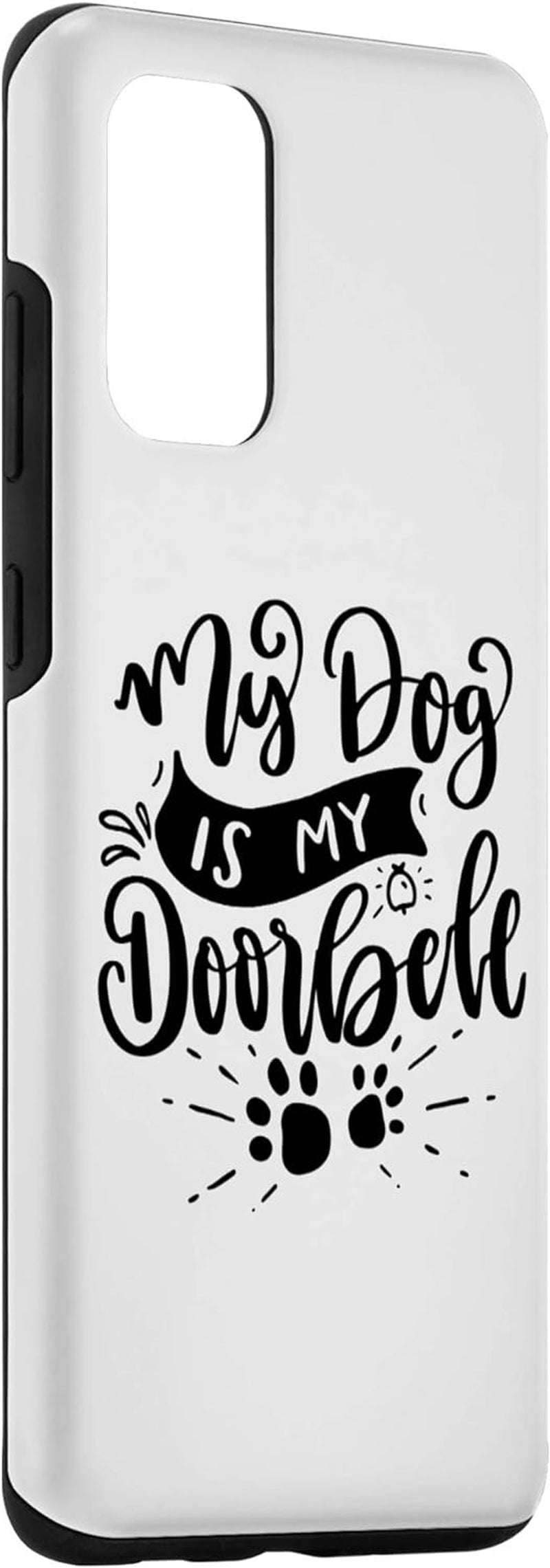 Galaxy S20 Dog Doorbell Case