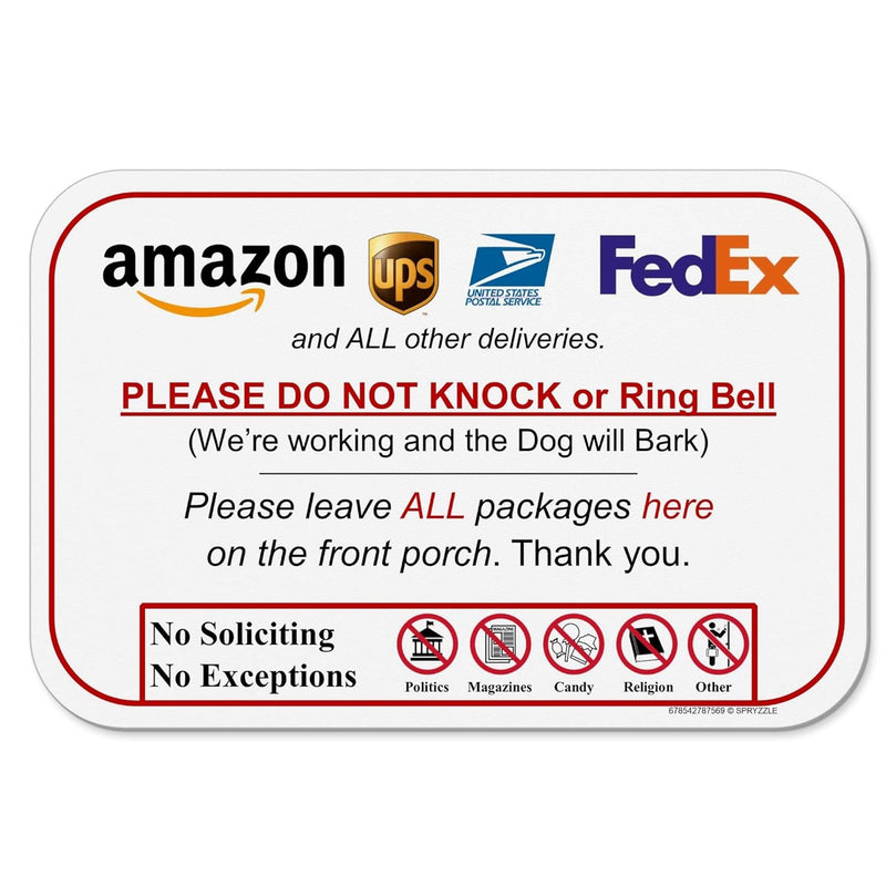 Leave Package Sign - No Knock or Doorbell Dog-Friendly 6x9 Sign Easy Mount Rust-Free PVC