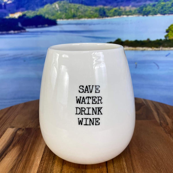 Collins Painting SAVE WATER DRINK WINE Ceramic Stemless Wine Glass - Use as Wine Tumbler or Coffee Mug,White with Grey Lettering,4 T x 3 12 W - Holds 12oz