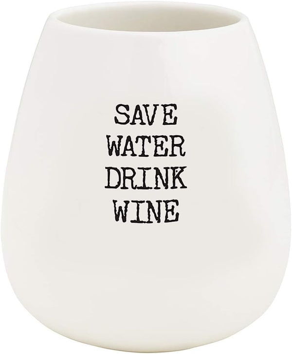 Collins Painting SAVE WATER DRINK WINE Ceramic Stemless Wine Glass - Use as Wine Tumbler or Coffee Mug,White with Grey Lettering,4 T x 3 12 W - Holds 12oz
