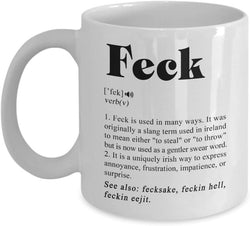 Irish Gifts - Feck Definition Mug - Irish Gift - Ireland Gifts - Ireland Mug - Funny Irish Gifts 11oz