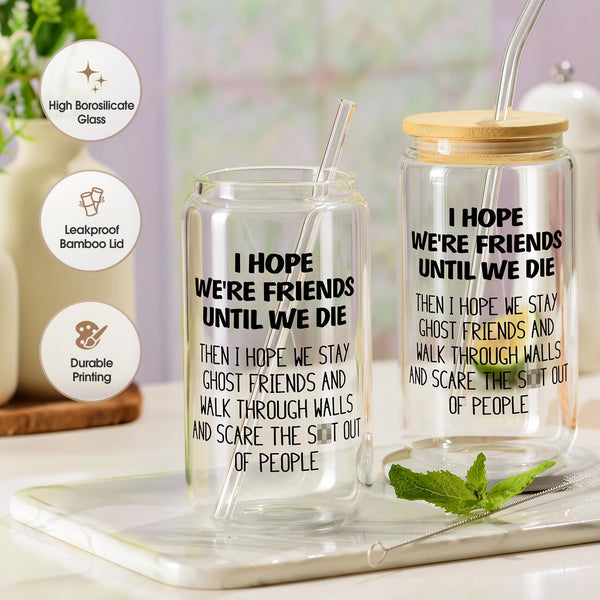 Gifts for Women Men, 16oz Drinking Glass Cup, Unique Friendship Gift for Best Friend BFF Bestie, Funny Personalized Birthday Christmas Valentines Mothers Day Present for Her Him Coworker Sister Female